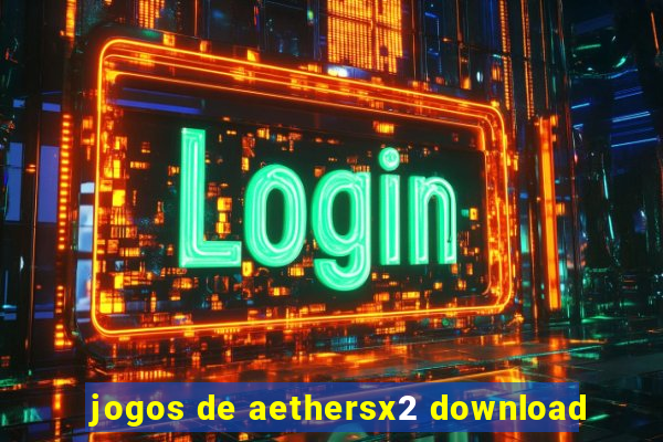 jogos de aethersx2 download